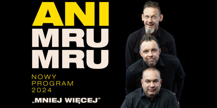 Kabaret Ani Mru Mru – Czerwionka-Leszczyny